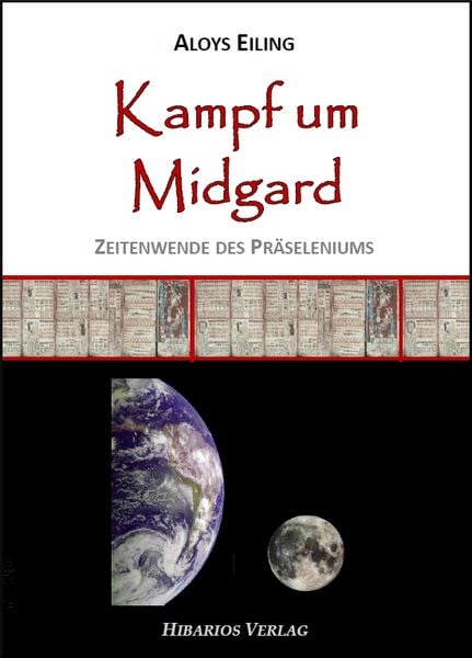 Kampf um Midgard, Taschenbuch von Aloys Eiling, Hibarios Verlag, 9783945058237