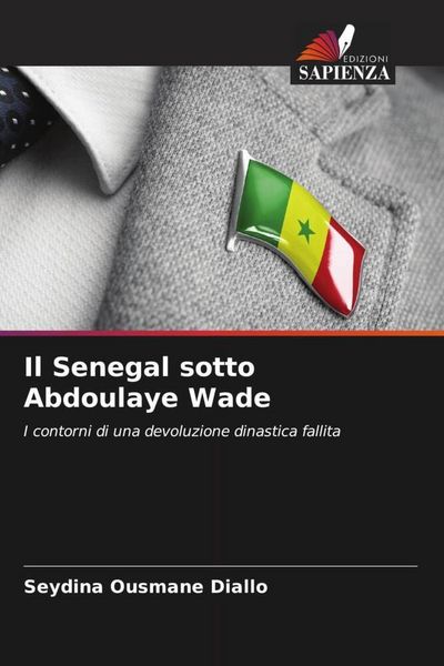 Produktbild: Il Senegal sotto Abdoulaye Wade