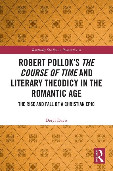 Produktbild: Robert Pollok's The Course of Time and Literary Theodicy in the Romantic Age