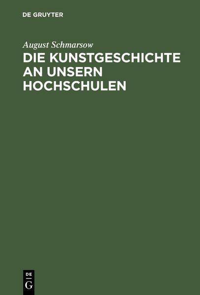 Produktbild: Die Kunstgeschichte an unsern Hochschulen