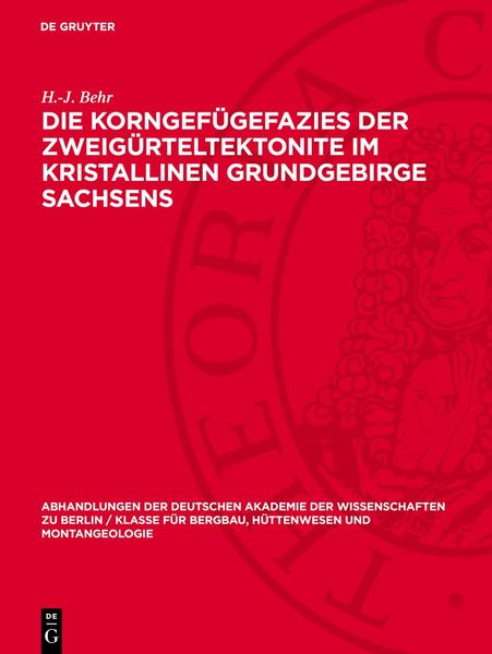 Produktbild: Die Korngef&uuml;gefazies der Zweig&uuml;rteltektonite im kristallinen Grundgebirge Sachsens