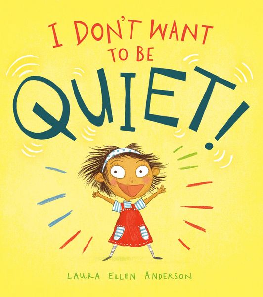 Produktbild: I Don't Want to Be Quiet!