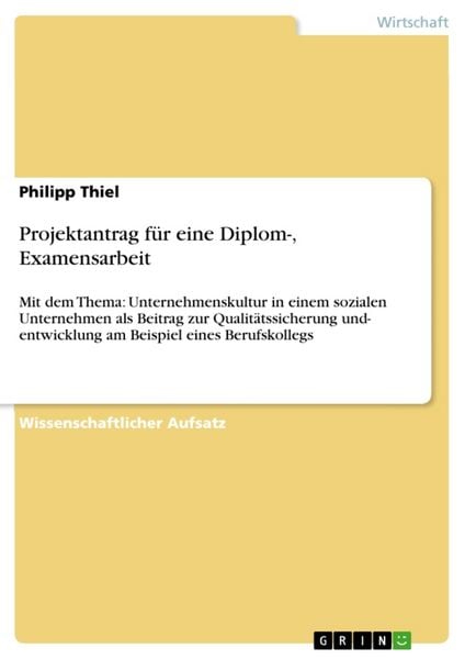 Produktbild: Projektantrag f&uuml;r eine Diplom-, Examensarbeit