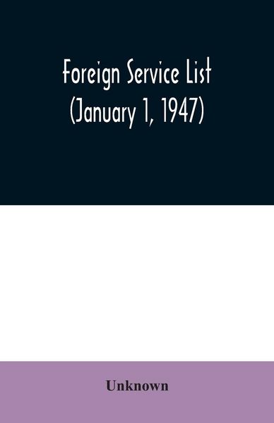 Produktbild: Foreign service list (January 1, 1947)