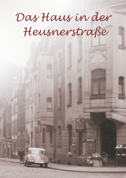 Produktbild: Das Haus in der Heusnerstra&szlig;e