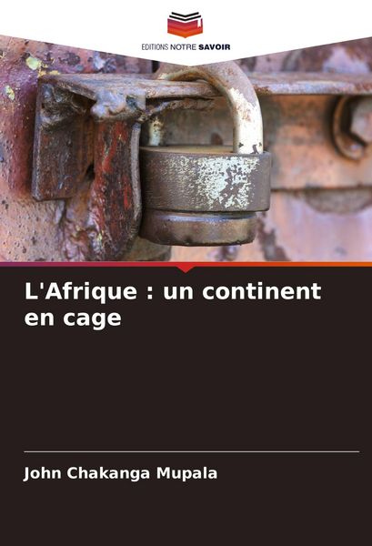 Produktbild: L'Afrique : un continent en cage