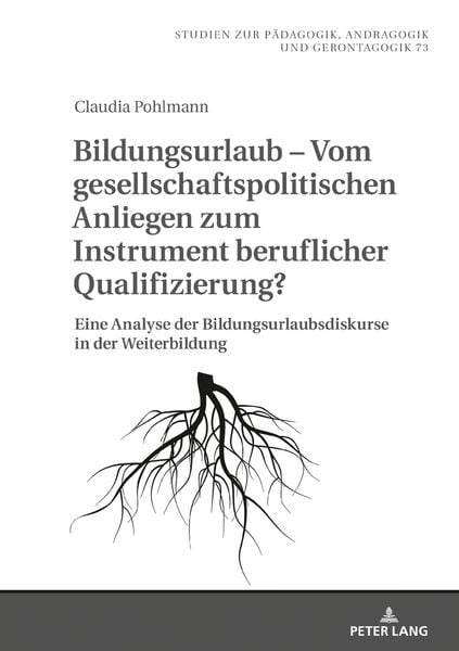 Produktbild: Bildungsurlaub &ndash; Vom gesellschaftspolitischen Anliegen zum Instrument beruflicher Qualifizierung?