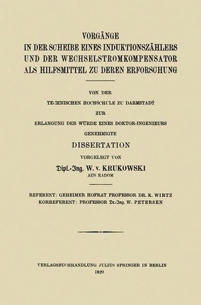 Produktbild: Vorg&auml;nge in der Scheibe Eines Induktionsz&auml;hlers und der Wechselstromkompensator als Hilfsmittel zu Deren Erforschung