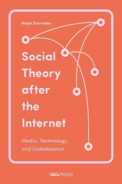 Produktbild: Schroeder, P: Social Theory After the Internet