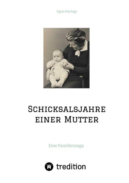 Produktbild: Schicksalsjahre einer Mutter