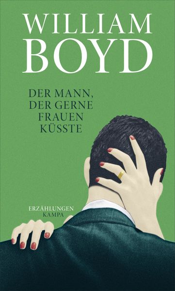 Produktbild: Der Mann, der gerne Frauen k&uuml;sste