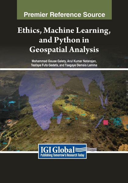 Produktbild: Ethics, Machine Learning, and Python in Geospatial Analysis