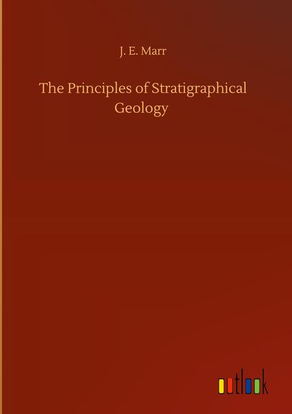 Produktbild: The Principles of Stratigraphical Geology