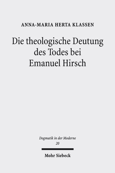 Produktbild: Die theologische Deutung des Todes bei Emanuel Hirsch