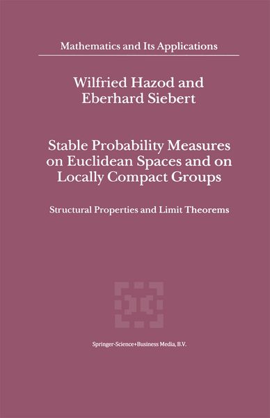 Produktbild: Stable Probability Measures on Euclidean Spaces and on Locally Compact Groups