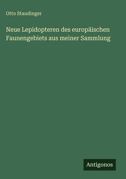 Produktbild: Neue Lepidopteren des europ&auml;ischen Faunengebiets aus meiner Sammlung
