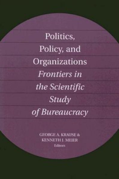 Produktbild: Politics, Policy, and Organizations