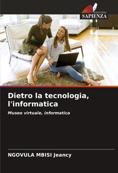 Produktbild: Dietro la tecnologia, l'informatica