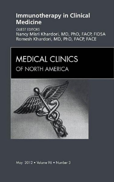 Produktbild: Immunotherapy in Clinical Medicine, An Issue of Medical Clinics