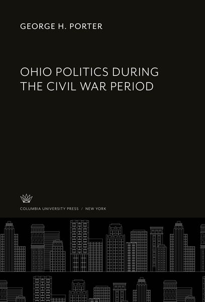 Produktbild: Ohio Politics During the Civil War Period