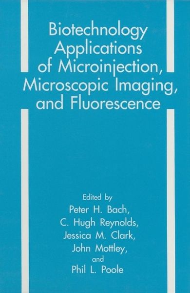 Produktbild: Biotechnology Applications of Microinjection, Microscopic Imaging, and Fluorescence