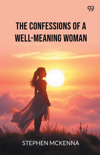 Produktbild: The Confessions Of A Well-Meaning Woman