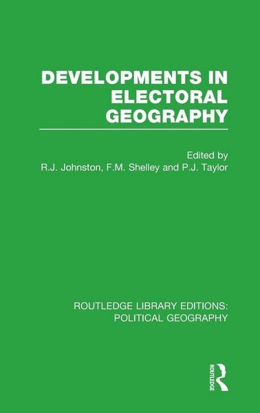 Produktbild: Developments in Electoral Geography (Routledge Library Editions