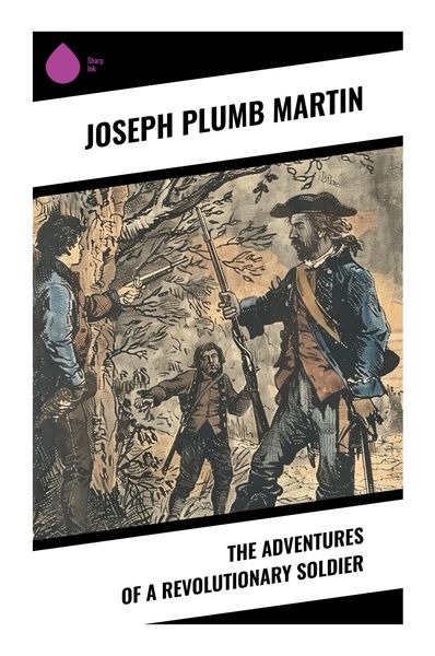 Produktbild: The Adventures of a Revolutionary Soldier