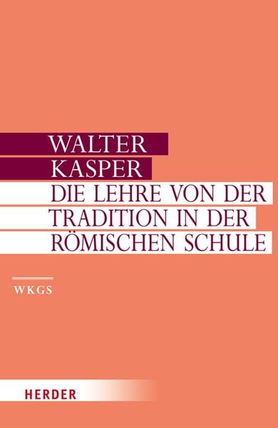 Produktbild: Die Lehre von der Tradition in der R&ouml;mischen Schule