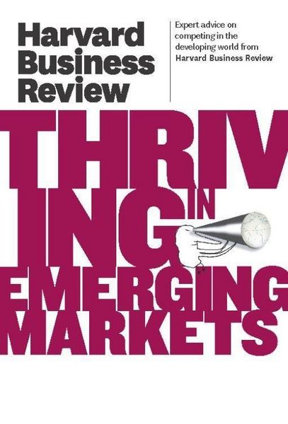 Produktbild: Harvard Business Review on Thriving in Emerging Markets