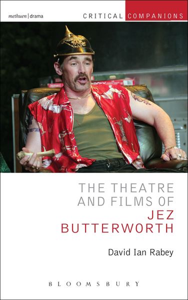 Produktbild: The Theatre and Films of Jez Butterworth