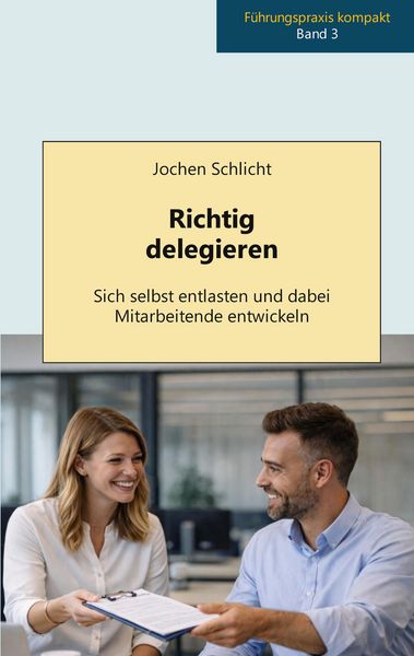 Produktbild: Richtig delegieren