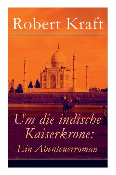 Produktbild: Um die indische Kaiserkrone