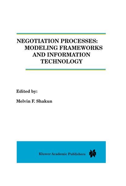 Produktbild: Negotiation Processes: Modeling Frameworks and Information Technology