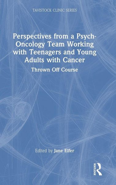 Produktbild: Perspectives from a Psych-Oncology Team Working with Teenagers and Young Adults with Cancer