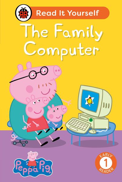 Produktbild: Peppa Pig The Family Computer: Read It Yourself - Level 1 Early Reader