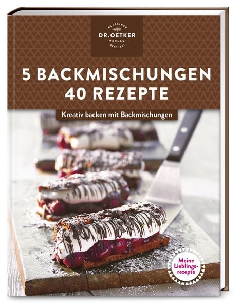 Produktbild: Meine Lieblingsrezepte: 5 Backmischungen – 40 Rezepte