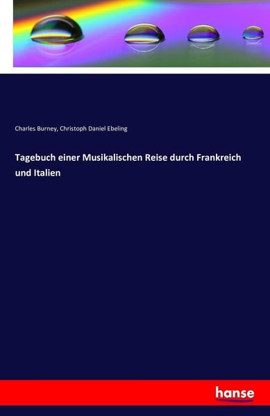 Produktbild: Tagebuch einer Musikalischen Reise durch Frankreich und Italien