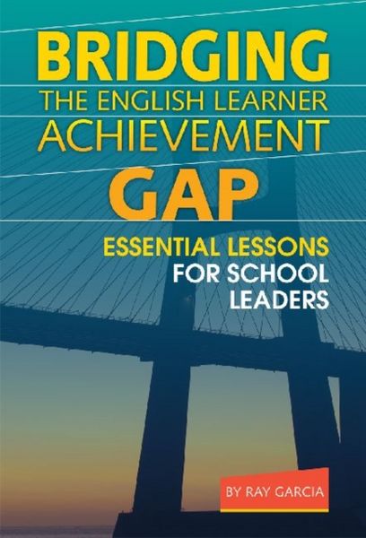 Produktbild: Garcia, R:  Bridging the English Learner Achievement Gap