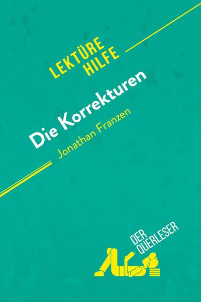 Produktbild: Die Korrekturen von Jonathan Franzen (Lekt&uuml;rehilfe)
