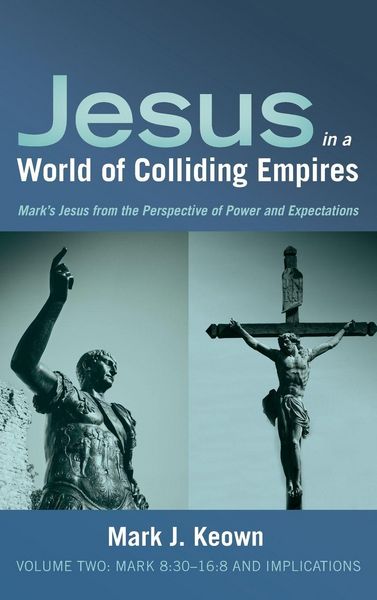 Produktbild: Jesus in a World of Colliding Empires, Volume Two