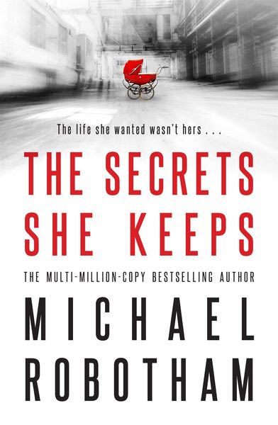 Produktbild: Robotham, M: The Secrets She Keeps