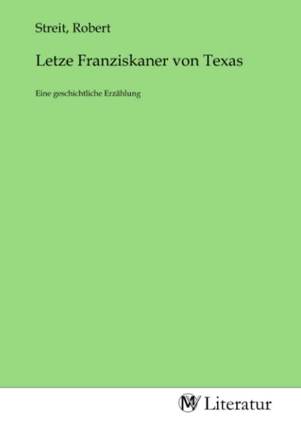 Produktbild: Letze Franziskaner von Texas