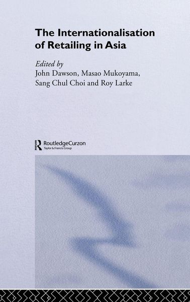 Produktbild: The Internationalisation of Retailing in Asia