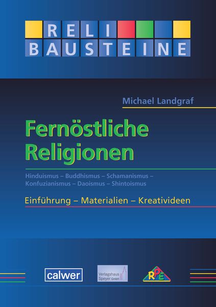 Fernöstliche Religionen, Paperback von Michael Landgraf, Calwer, 978-3-7668-4286-2