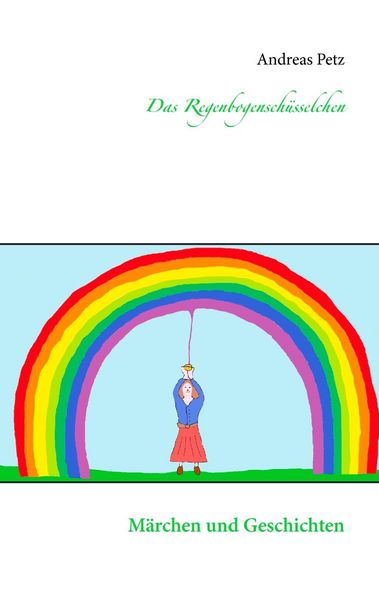 Produktbild: Das Regenbogensch&uuml;sselchen