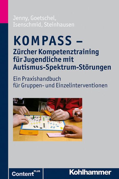 Produktbild: KOMPASS - Z&uuml;rcher Kompetenztraining f&uuml;r Jugendliche mit Autismus-Spektrum-St&ouml;rungen