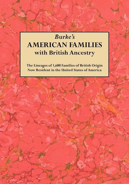 Produktbild: Burke's American Famiies with British Ancestry