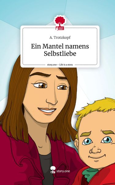 Produktbild: Ein Mantel namens Selbstliebe. Life is a Story - story.one