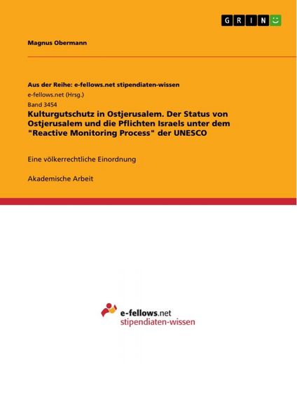 Produktbild: Kulturgutschutz in Ostjerusalem. Der Status von Ostjerusalem und die Pflichten Israels unter dem "Reactive Monitoring Process" der UNESCO